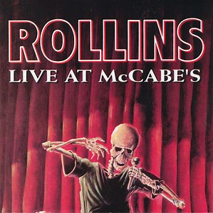 Rollins - Live At McCabe's