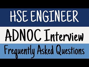 HSE Engineer ADNOC interview Most Important Questions | HSEMS & Assurance Program