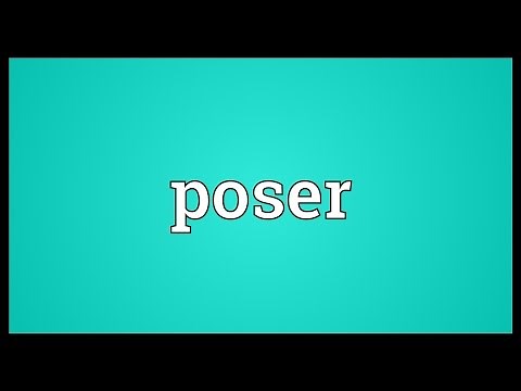 Poser Meaning