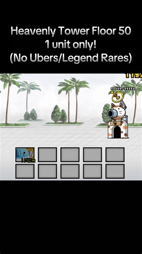 Heavenly Tower Floor 50 1 unit only required! (No broken Ubers/Legend Rares) in Battle Cats! #tbc #thebattlecats #battlecats #fyp #heavenlytower