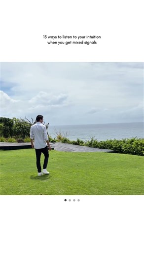 15 ways to listen to your intuition when you get mixed signals