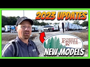 FIRST LOOK at EIGHTEEN New 2023 Models from Forest River!!