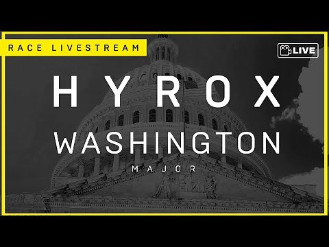 🔴 HYROX WASHINGTON MAJOR | LIVESTREAM