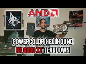 PowerColor Hellhound RX 6600 XT Teardown - Live