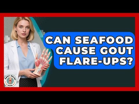 Can Seafood Cause Gout Flare-ups? - Gout Relief Guide