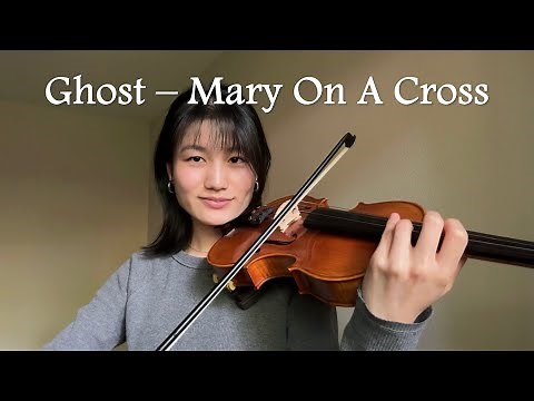 Ghost – Mary On A Cross | Violin Cover with Notes