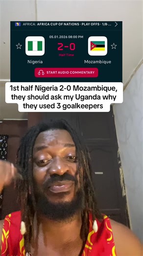 1st half Nigeria 2-0 Mozambique, they should ask my Uganda why they used 3 goalkeepers nigeria vs Mozambique AFCON #mranueltv #nigeriatiktok🇳🇬🇳🇬🇳🇬 #ugandatiktok🇺🇬 #mozambiquetiktok #afcon2025🇲🇦