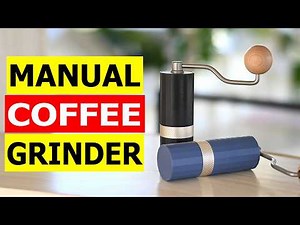 Top 5 Best Manual Coffee Grinder 2026