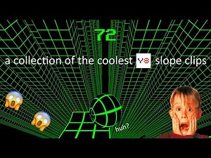 a collection of slope clips 4 - y8 edition