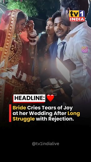 TV1 INDIA खबरों का नया अड्डा* on Instagram: "Bride Cries Tears of Joy at her Wedding After Long Struggle with Rejection !! . . #wedding #cry #bride"