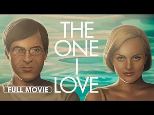 The One I Love (2014) | Full Movie | Mark Duplass, Elisabeth Moss
