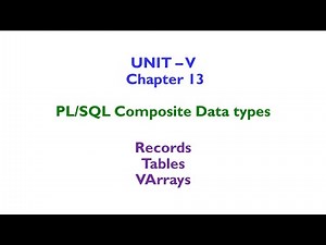 RO - Unit V - Chapter 13 - PL/SQL Composite Data types - Records