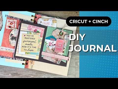 Making a Creative Journal with the Cricut and Cinch