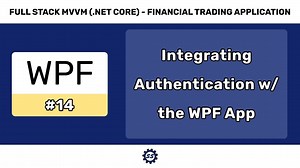 【将身份验证与WPF应用程序集成】Integrating Authentication with the WPF Application - #14