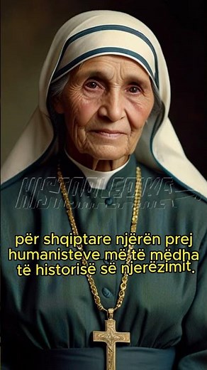 Shqiptarja jonë, Nënë Tereza #history #albania #documentary #facts #nenetereza