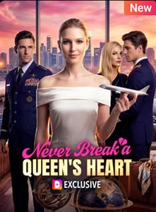 Never Break A Queen's Heart – Full HD Movie | Watch Till The End