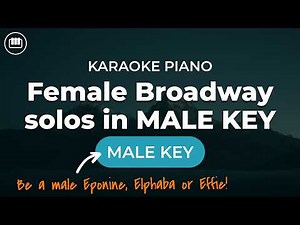 Musical Theatre Medley (Male Key - HD Piano Karaoke with Lyrics)