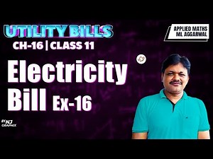 Utility Bills : Electricity Bill Video Lecture | Applied Mathematics for Class 11 - Commerce