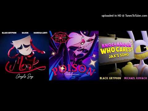 MASHUP | Mask x Poison x Knock Knock Who Cares? (Hazbin Hotel x TADC Mashup)