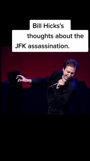 #bill #hicks #comedy#funny #jfk #assasination #wisdom#documentary #jfkassasination #knowledge #stand #up #standup #standupcomedy #billhicks #billhicksisalive#fun #billhickswasrightabouteverything #billhicksquote #billhicksquote #billhicksquotes #billhicksstandup #billhickstribute #billhickslives #funnyvideos #funnyvideo #funnyy #usa #usa_tiktok #tik #tok #tiktok #viral #viralvideo #video #videoviral #videoviralitiktok #5pasidebine #misiuneatiktok #goviral #go #jhon #kennedy #jfktok #life#go #sta