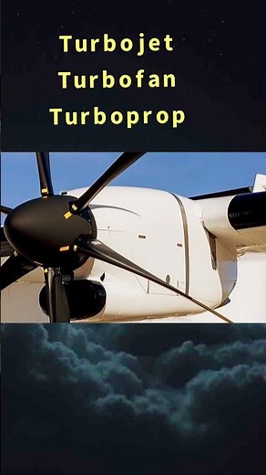 Jet Evolution: Turbojet vs. Turbofan vs. Turboprop Explained