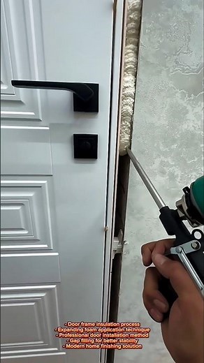 Perfect Door Frame Insulation Using Expanding Foam | Smart Installation Technique