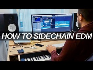 HOW TO PROPERLY SIDECHAIN EDM - avoid these beginner mistakes