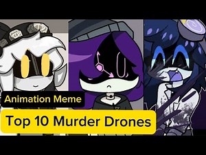 ✨ Top 10 Murder Drones Animation Meme ✨