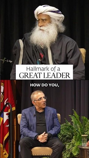 1 Quality of Great Leaders | Sadhguru