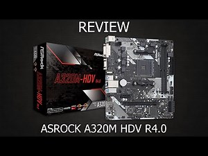 REVIEW MOTHER BOARD ASROCK A320M HDV R4 0