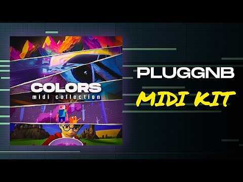 [FREE] +90 PLUGGNB MIDI KIT 2025! "COLORS MIDI COLLECTION" (lil tecca, stoopidxool, diego money) ☯