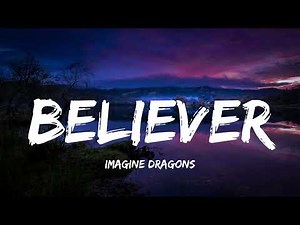 Imagine Dragons Believer Lyrics 1