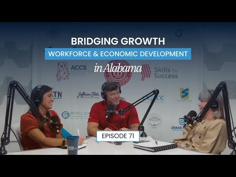 Bridging Growth: Workforce and Economic Development in Alabama