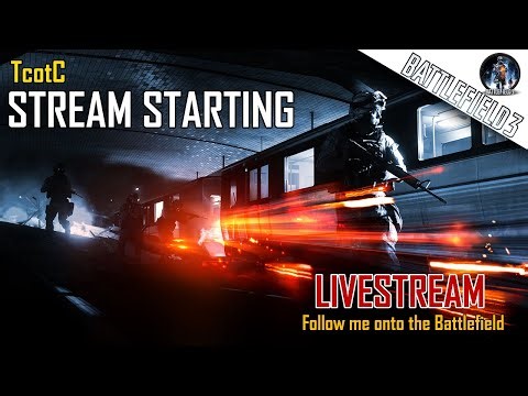 🎉 BF3 | Battlefield 3 LIVE 🎉