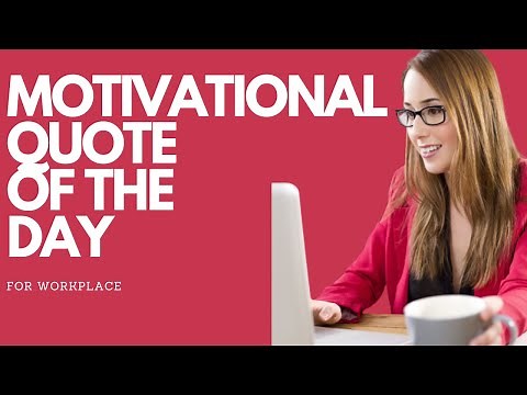 motivational quote of the day for the workplace #motivational #motivationalquotes