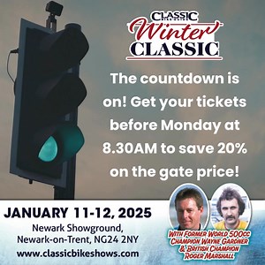 181 reactions · 21 shares |  The countdown is truly on! The Classic Bike Guide Winter Classic is just around the corner! ️ Grab your tickets before Monday at 8:30 AM to save 20% off the gate price. Don’t miss out on this saving! See you on January 11-12, 2025!  Learn more over at www.classicbikeshows.com | Classic Bike Shows | Facebook