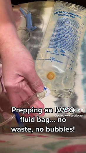 Prepping an IV/SQ Fluid Bag Tricks for No Waste and No Bubbles