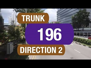 SBS Transit Trunk 196 (Direction 2) | Bus Service Route Visual