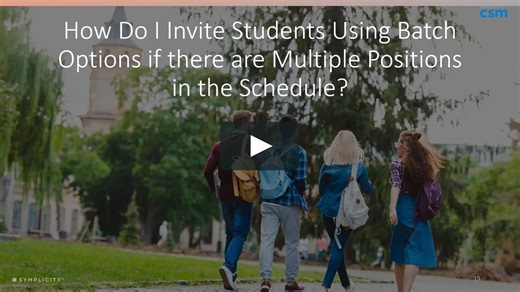 How Do I Invite Students Using Batch Options if there are Multiple Positions in the Schedule?