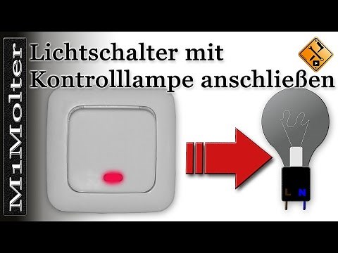 Lichtschalter mit Kontrolllampe anschließen - Teil 2