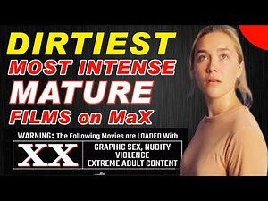TOP 12 Most Intense & Mature Movies on Max You Shouldn’t Watch Alone