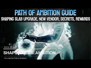 Path Of Ambition Guide - Shaping Slab Upgrade: New Vendor, Secrets, Rewards