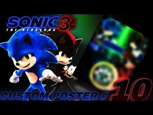 [RareGalaxy5] Making A Custom Sonic Movie 3 Poster! #10