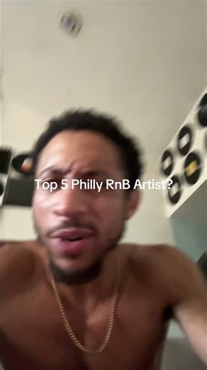Top 5 Philly Rnb Artist?