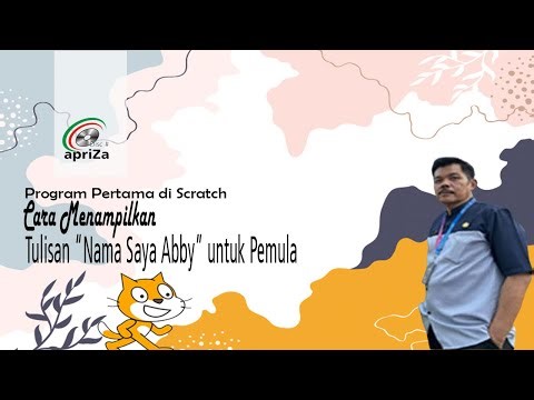 Program Pertama di Scratch |Cara Menampilkan Tulisan “Nama Saya Abby” untuk Pemula
