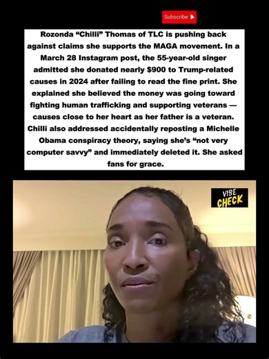 Chilli from TLC Denies MAGA Ties After $900 Donation to Trump Campaign “I Didn’t Read the Fine Print