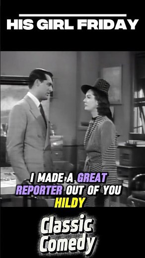 His Girl Friday | Cary Grant | Rosalind Russell | Howard Hawks 1940 Classic Comedy