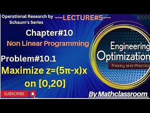 |Operational Research by Schaum's Series|Chapter#10 Non linear Programming Optimization problem#10.1