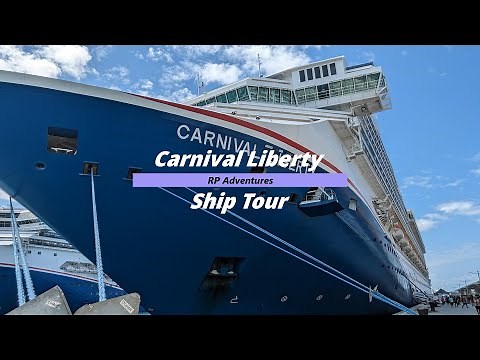 Carnival Liberty Ship Tour