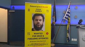Vancouver police offer $100K award for B.C. fugitive